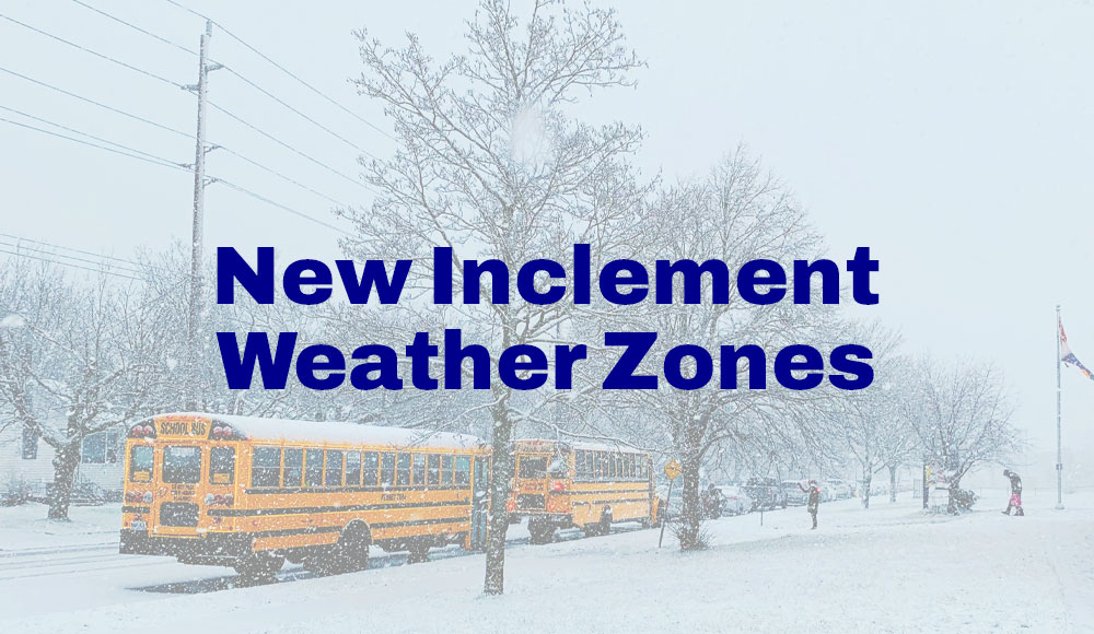 New Inclement Weather Zones 
